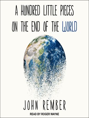 cover image of A Hundred Little Pieces on the End of the World